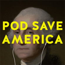 podcast pod save America graphic